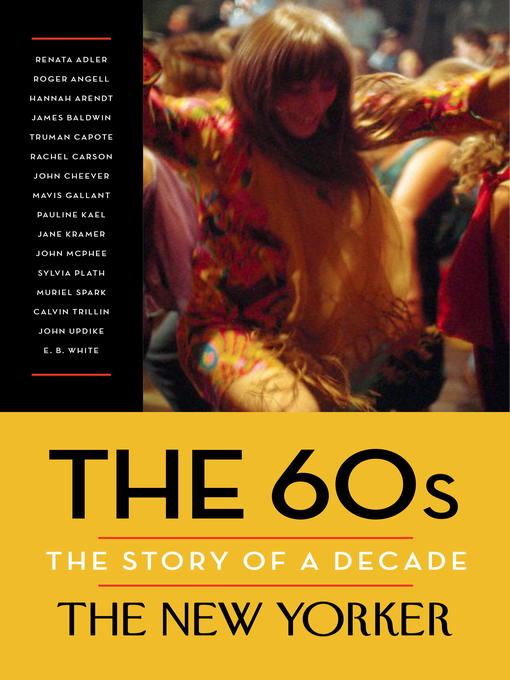 Title details for The 60s by The New Yorker Magazine - Available